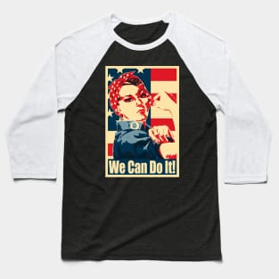 Rosie The Riveter We Can Do it Propaganda Poster Baseball T-Shirt